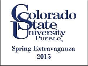 CSU-Pueblo Spring Extravaganza